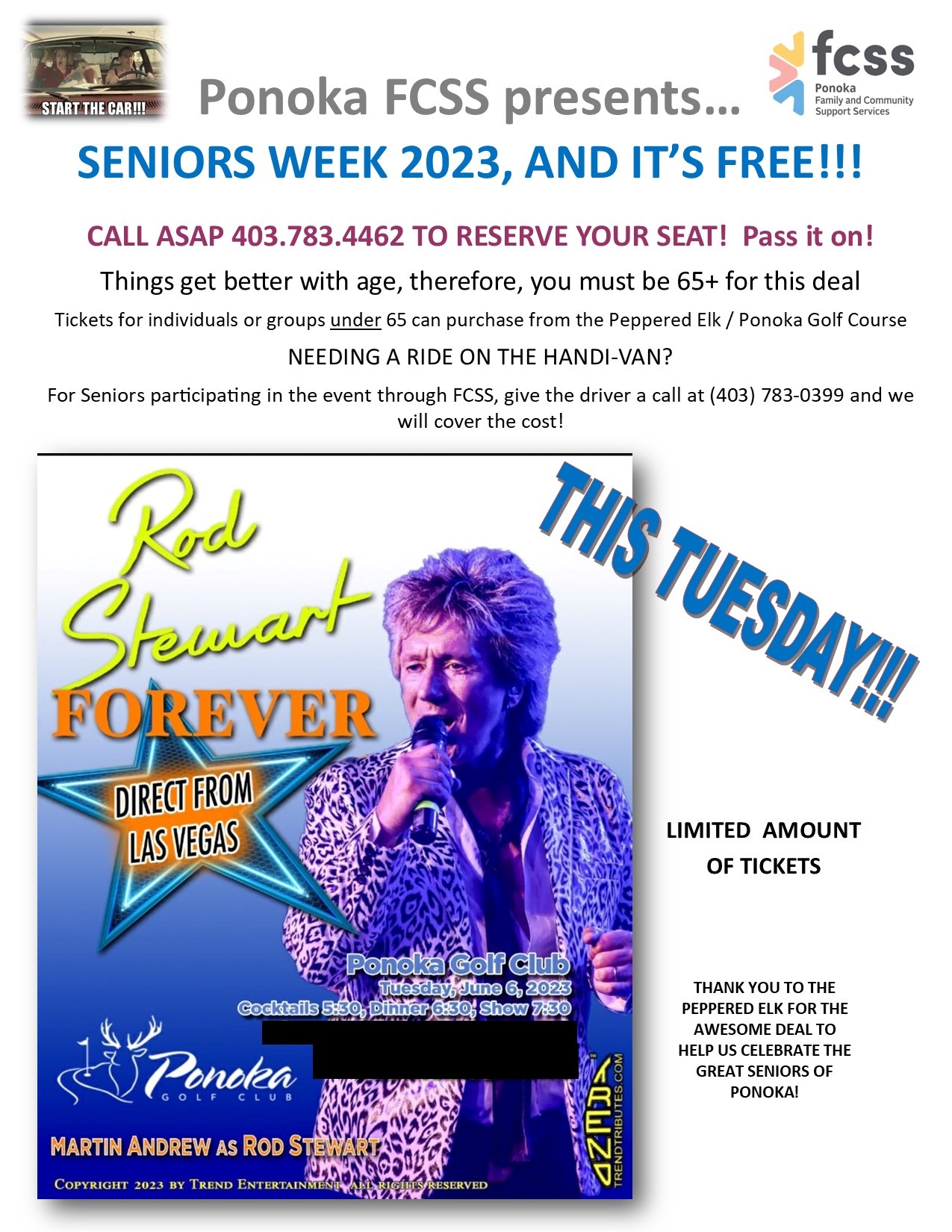Seniors Week June 6: Call FCSS Office at 403-783-4462 for information.