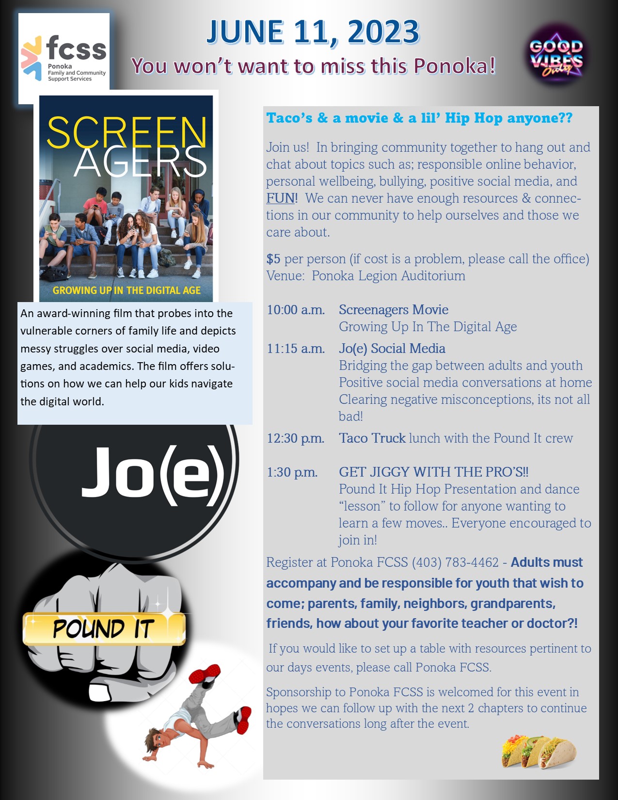 Screenagers June 11: Call FCSS Office at 403-783-4462 for information.